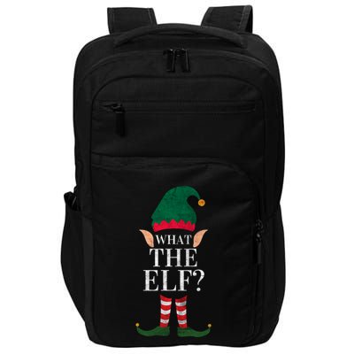 Christmas Elves SantaS Helper What The Elf Family Matching Cute Gift Impact Tech Backpack
