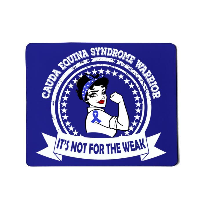 Cauda Equina Syndrome Warrior Gift Not For The Weak Ribbon Gift Mousepad