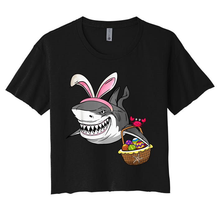 Cool Easter Shark Easter Basket Bunny Ears Happy Easter Women's Crop Top Tee