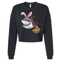 Cool Easter Shark Easter Basket Bunny Ears Happy Easter Cropped Pullover Crew