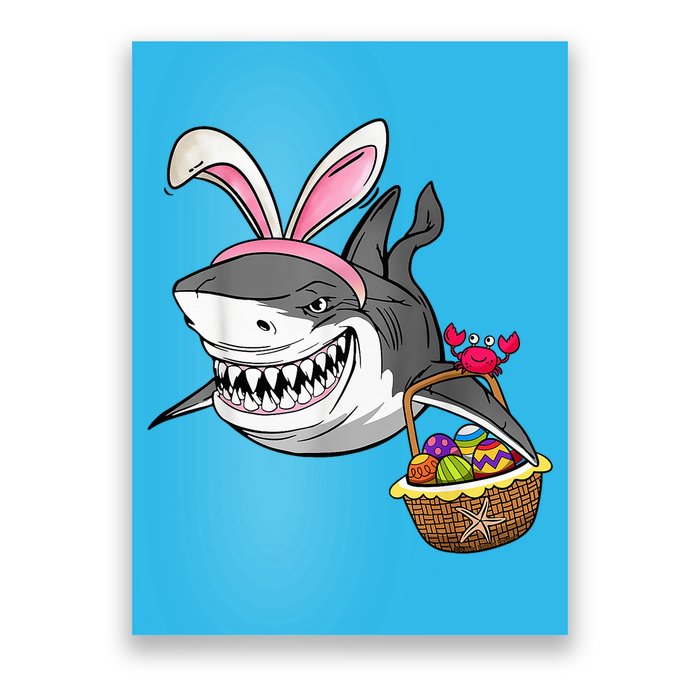 Cool Easter Shark Easter Basket Bunny Ears Happy Easter Poster