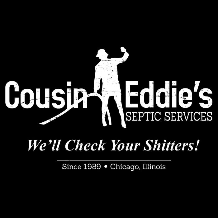 Cousin Eddie's Septic Service We'll Check Your Shitters! Performance Shirt