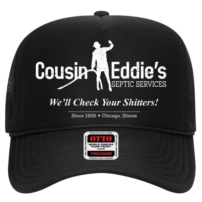 Cousin Eddie's Septic Service We'll Check Your Shitters! Trucker Hat