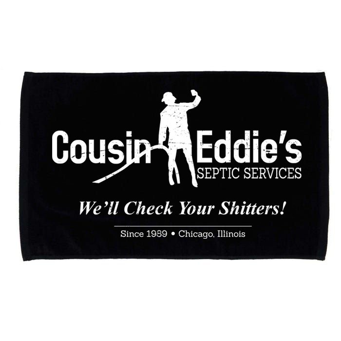 Cousin Eddie's Septic Service We'll Check Your Shitters! Microfiber Hand Towel