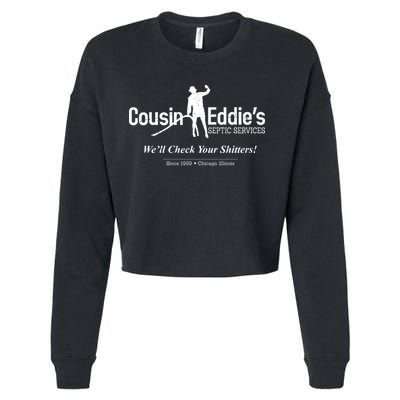 Cousin Eddie's Septic Service We'll Check Your Shitters! Cropped Pullover Crew