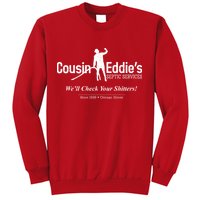Cousin Eddie's Septic Service We'll Check Your Shitters! Sweatshirt