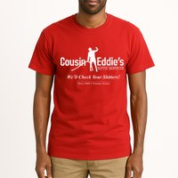 Cousin Eddie's Septic Service We'll Check Your Shitters! Tall T-Shirt