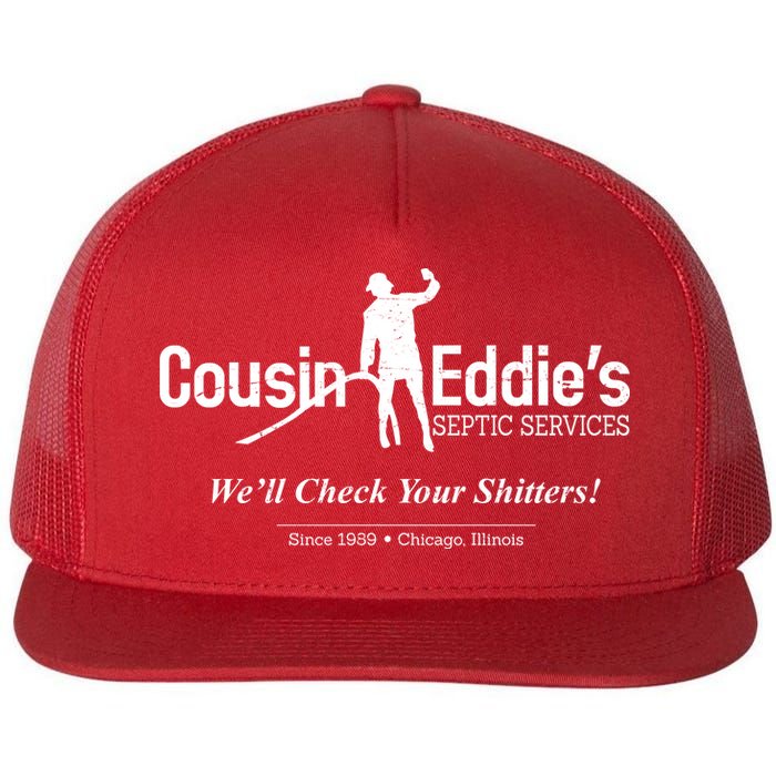Cousin Eddie's Septic Service We'll Check Your Shitters! Flatbill Hat