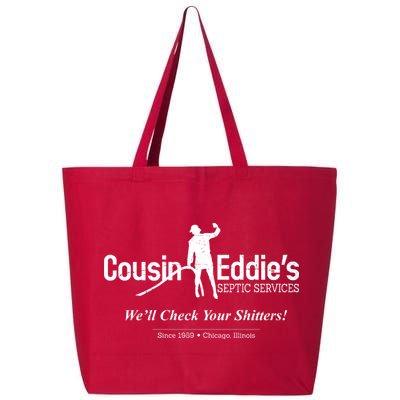 Cousin Eddie's Septic Service We'll Check Your Shitters! 25L Jumbo Tote