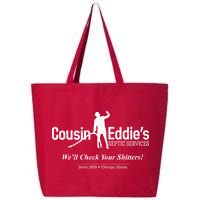 Cousin Eddie's Septic Service We'll Check Your Shitters! 25L Jumbo Tote