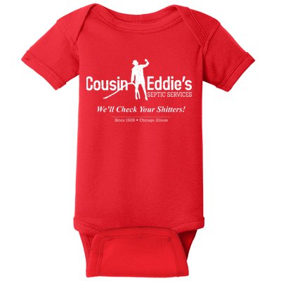 Cousin Eddie's Septic Service We'll Check Your Shitters! Baby Bodysuit