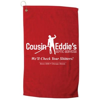 Cousin Eddie's Septic Service We'll Check Your Shitters! Golf Towel