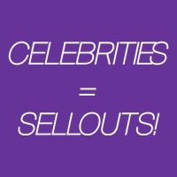 Celebrities Equal Sellouts Baby Bodysuit