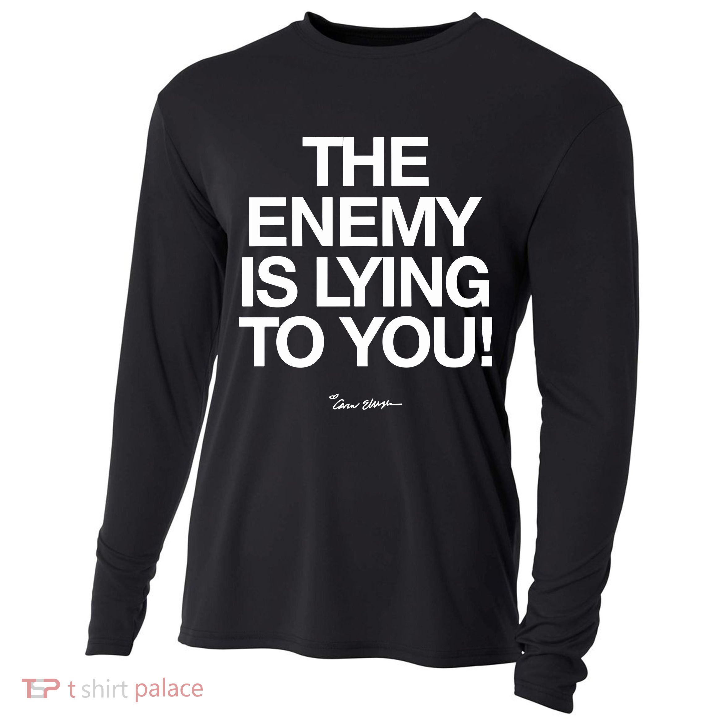 Carew Ellington Spread The Truth The Enemy Is Lying To You Cooling Performance Long Sleeve Crew