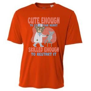 Cute Enough To Stop Your Heart Skilled Enough To Restart It Gift Cooling Performance Crew T-Shirt