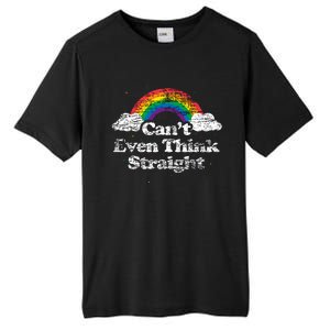 Cant Even Think Straight Lgbt Pride Month Tall Fusion ChromaSoft Performance T-Shirt