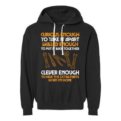 Curious Enough To Take It Apart Car Auto Garage Mechanic Garment-Dyed Fleece Hoodie