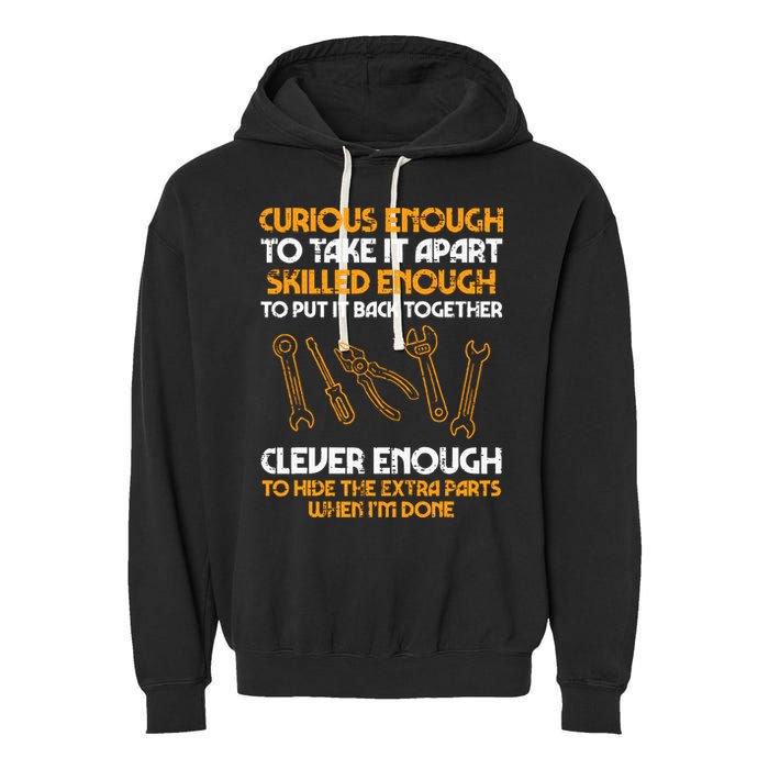 Curious Enough To Take It Apart Car Auto Garage Mechanic Garment-Dyed Fleece Hoodie