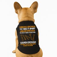 Curious Enough To Take It Apart Car Auto Garage Mechanic Doggie Tank