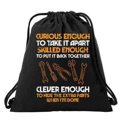 Curious Enough To Take It Apart Car Auto Garage Mechanic Drawstring Bag