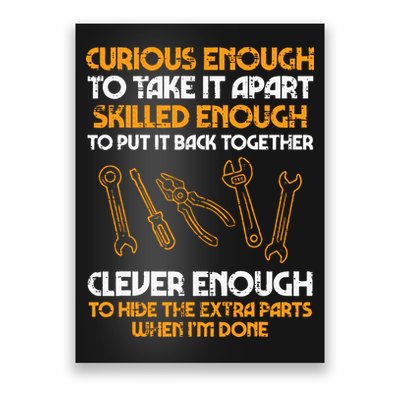 Curious Enough To Take It Apart Car Auto Garage Mechanic Poster