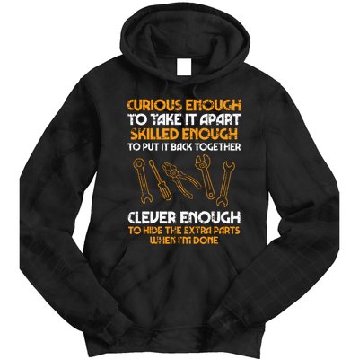 Curious Enough To Take It Apart Car Auto Garage Mechanic Tie Dye Hoodie