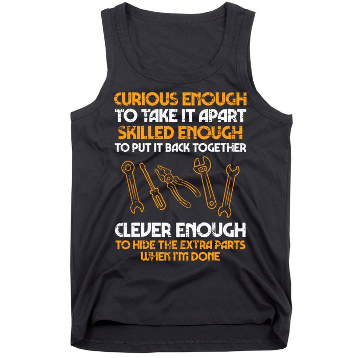 Curious Enough To Take It Apart Car Auto Garage Mechanic Tank Top