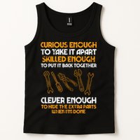 Curious Enough To Take It Apart Car Auto Garage Mechanic Tank Top
