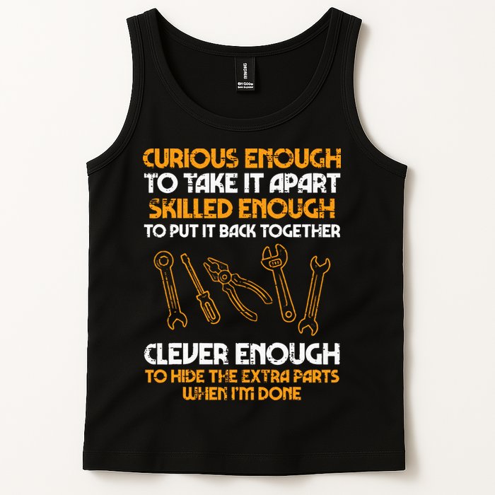 Curious Enough To Take It Apart Car Auto Garage Mechanic Tank Top