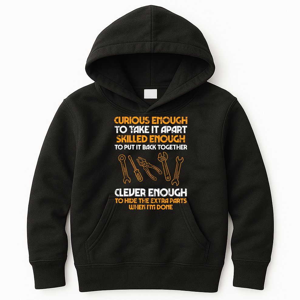 Curious Enough To Take It Apart Car Auto Garage Mechanic Kids Hoodie