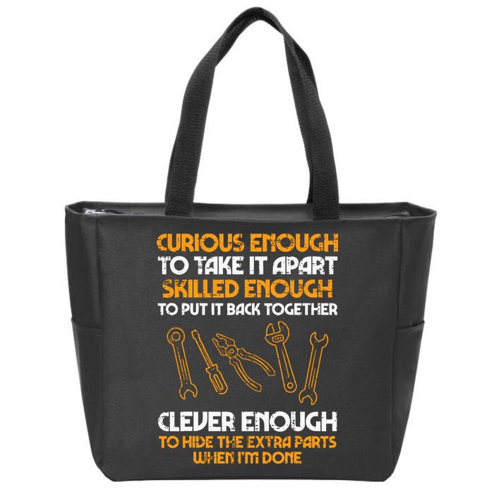 Curious Enough To Take It Apart Car Auto Garage Mechanic Zip Tote Bag