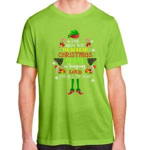 Cute Elf The Best Way To Spread Christmas Cheer Singing Loud Adult ChromaSoft Performance T-Shirt