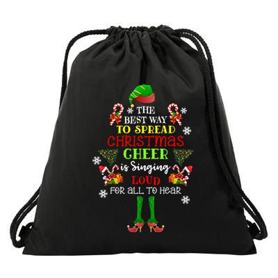 Cute Elf The Best Way To Spread Christmas Cheer Singing Loud Drawstring Bag