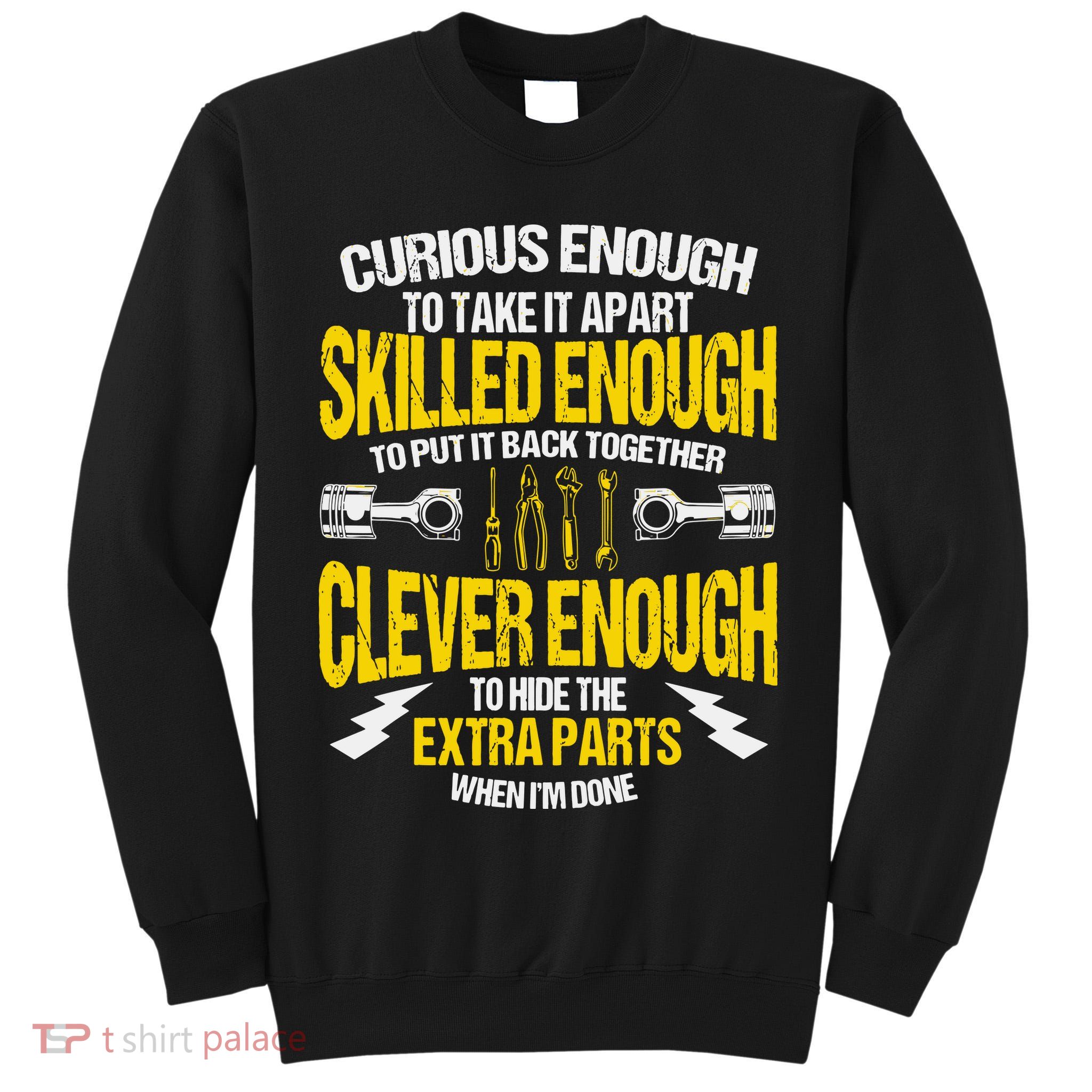 Curious Enough To Take It Apart Tall Sweatshirt