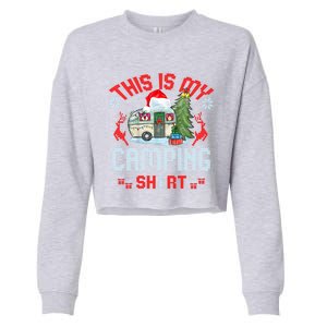 Christmas Eve This Is My Camping Gift Cropped Pullover Crew