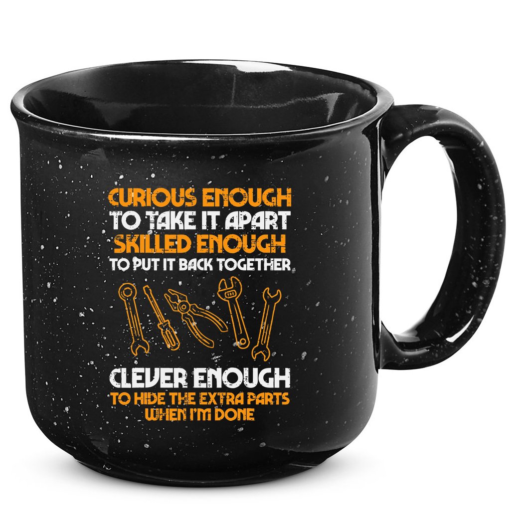 Curious Enough To Take It Apart Car Auto Garage 15oz Campfire Ceramic Mug
