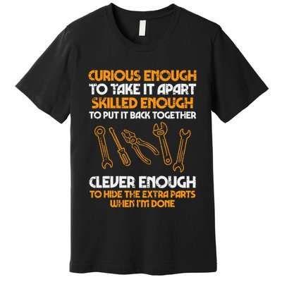 Curious Enough To Take It Apart Car Auto Garage Premium T-Shirt