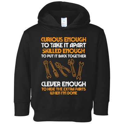 Curious Enough To Take It Apart Car Auto Garage Toddler Hoodie