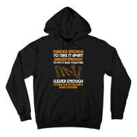 Curious Enough To Take It Apart Car Auto Garage Tall Hoodie