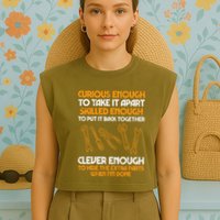 Curious Enough To Take It Apart Car Auto Garage Garment-Dyed Women's Muscle Tee