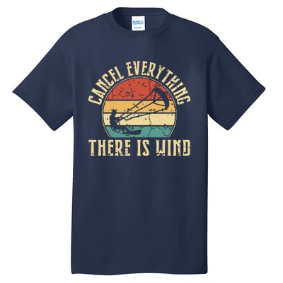 Cancel Everything There Is Wind Tall T-Shirt