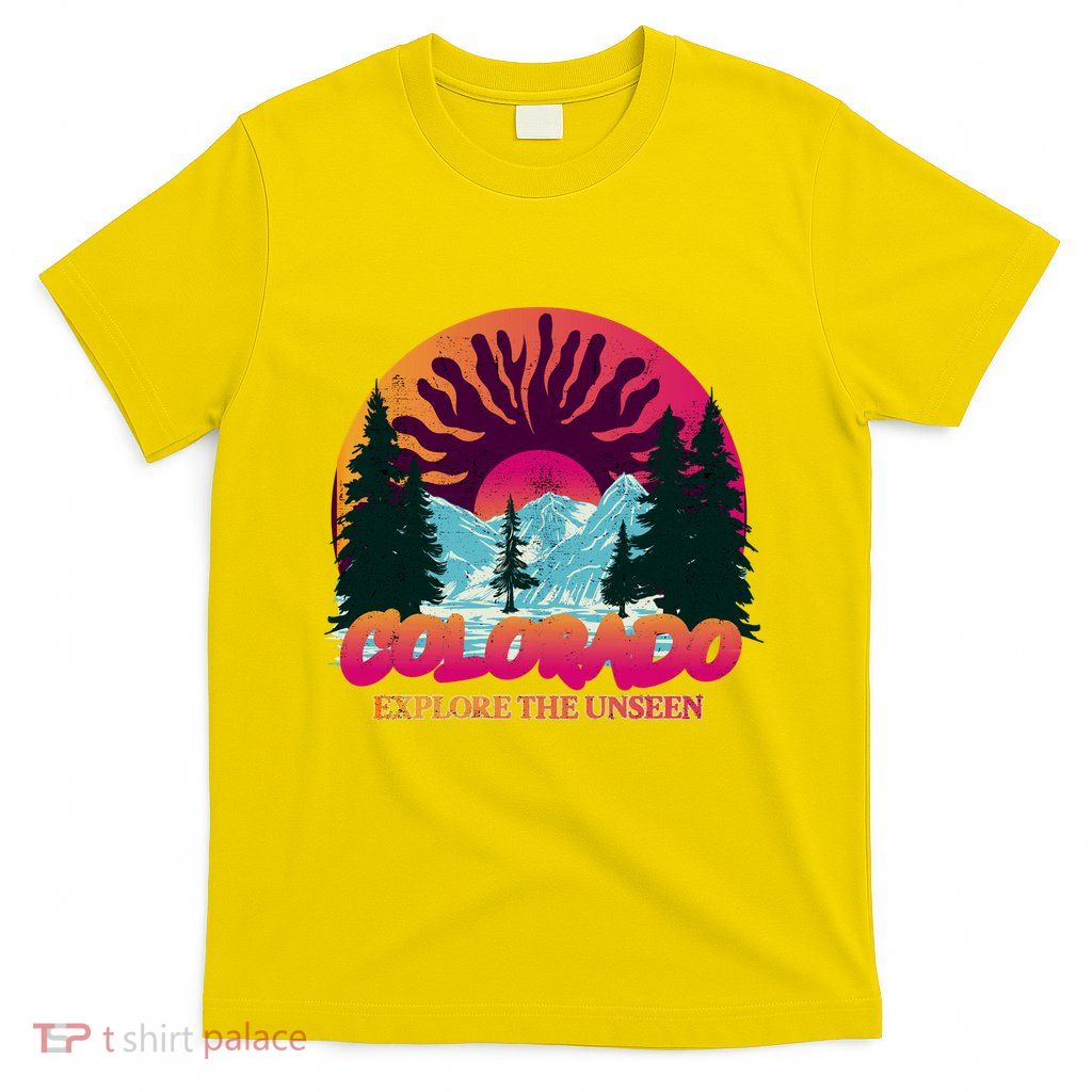 Colorado Explore The Unseen T-Shirt
