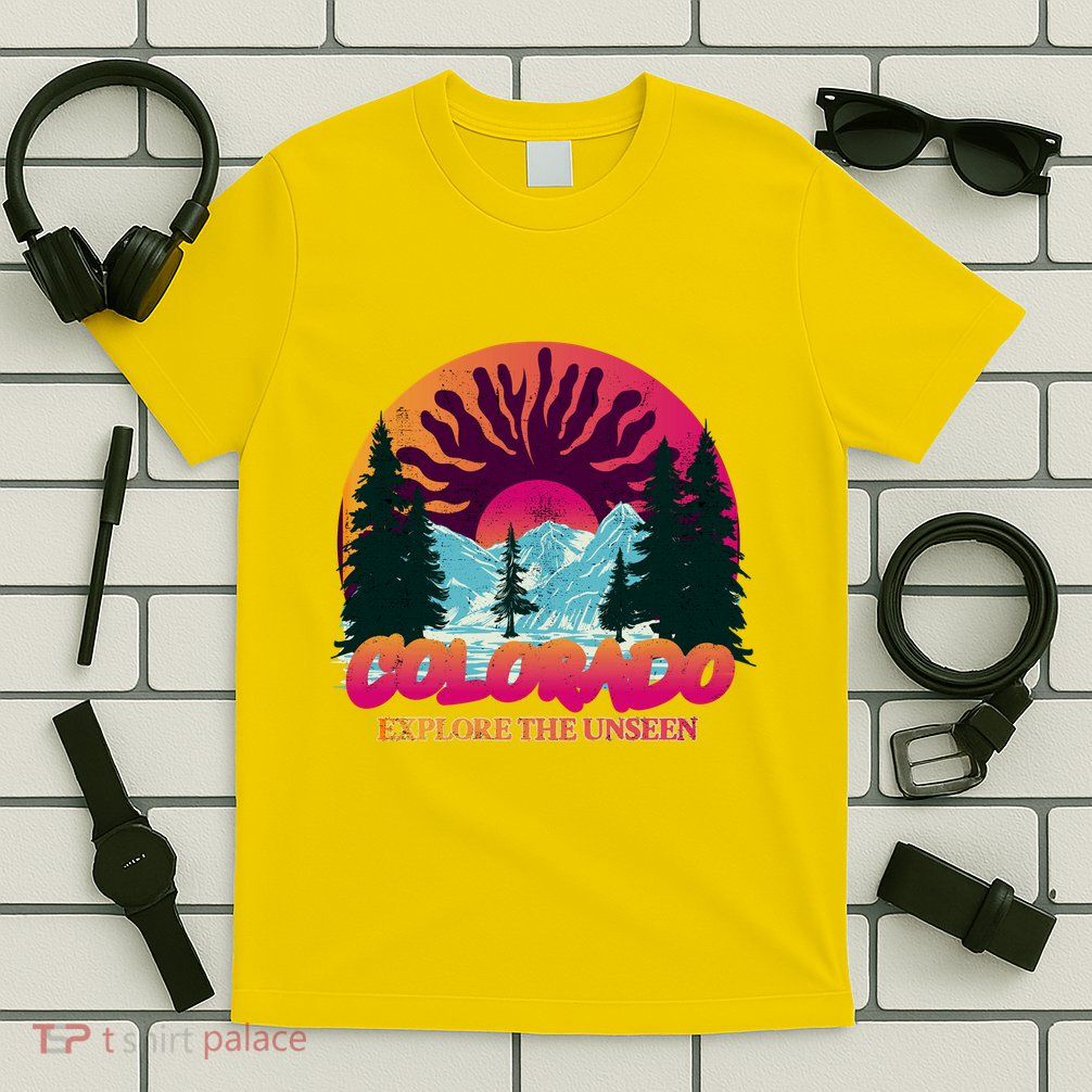 Colorado Explore The Unseen T-Shirt