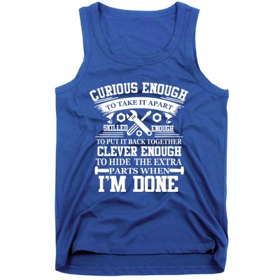 Clever Enough To Hide The Extra Parts When IM Done Mechanic Gift Tank Top