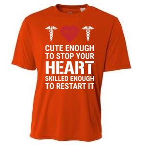 Cute Enough To Stop Your Heart Skilled Medical Doctor Nurse Great Gift Cooling Performance Crew T-Shirt