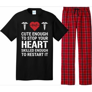 Cute Enough To Stop Your Heart Skilled Medical Doctor Nurse Great Gift Pajama Set