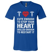 Cute Enough To Stop Your Heart Skilled Medical Doctor Nurse Great Gift V-Neck T-Shirt