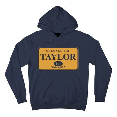 Colonel E.H. Taylor 1st And Only Bourbon Whiskey Hoodie