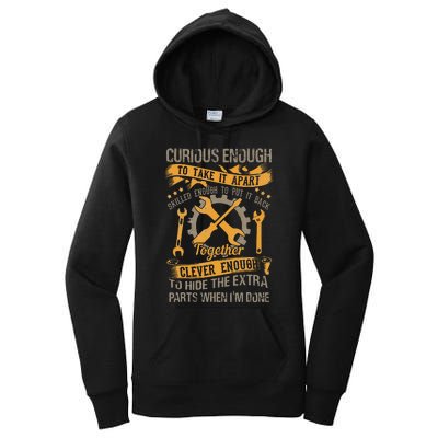 Curious Enough To Take It Apart Clever Enough To Hide Women's Pullover Hoodie