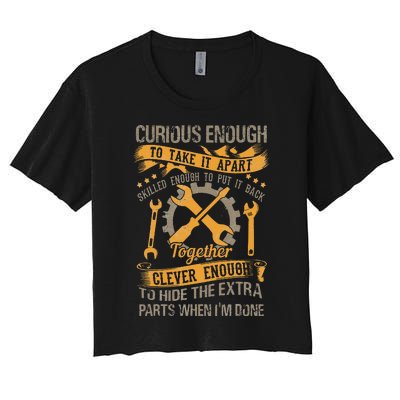 Curious Enough To Take It Apart Clever Enough To Hide Women's Crop Top Tee